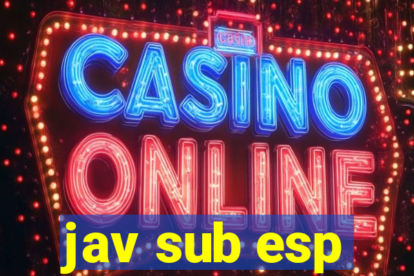 jav sub esp